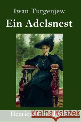 Ein Adelsnest (Großdruck) Iwan Turgenjew 9783847835400 Henricus - książka