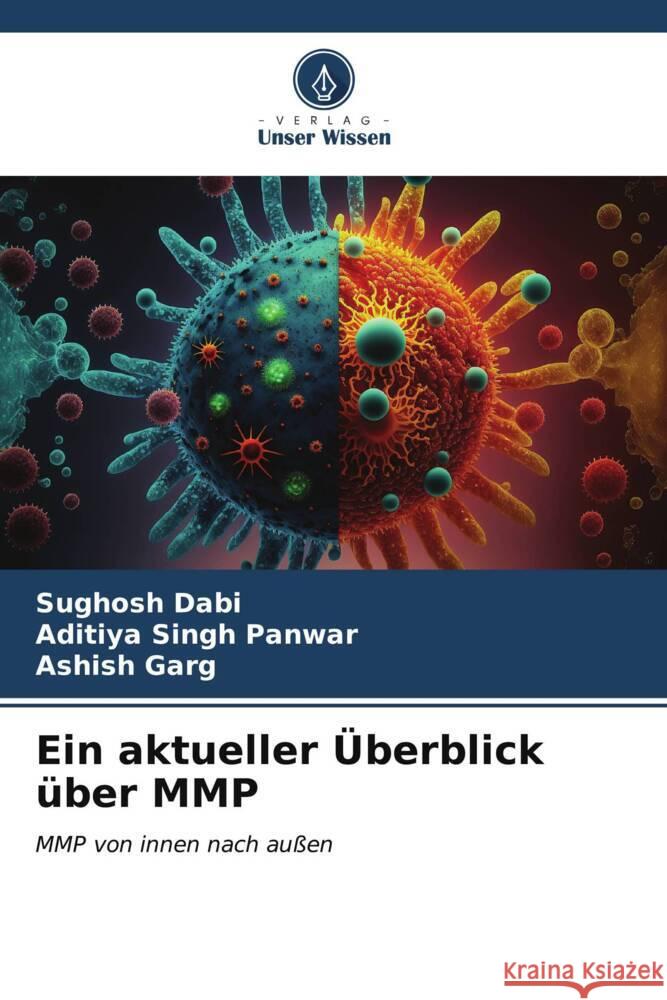 Ein aktueller Überblick über MMP Dabi, Sughosh, Panwar, Aditiya Singh, Garg, Ashish 9786207083060 Verlag Unser Wissen - książka