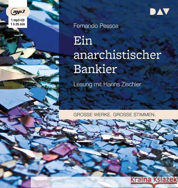 Ein anarchistischer Bankier, 1 MP3-CD : Lesung mit Hanns Zischler (1 mp3-CD), Lesung Pessoa, Fernando 9783742402189 Der Audio Verlag, DAV - książka