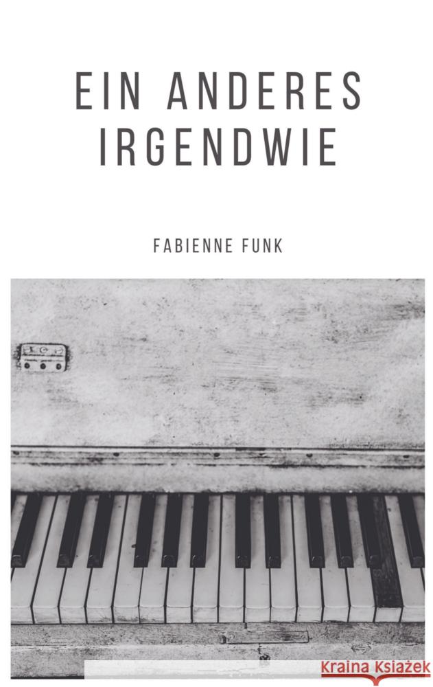 Ein anderes Irgendwie Funk, Fabienne 9789463866378 Bookmundo - książka