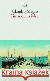 Ein anderes Meer Magris, Claudio Krieger, Karin    9783423138758 DTV - książka