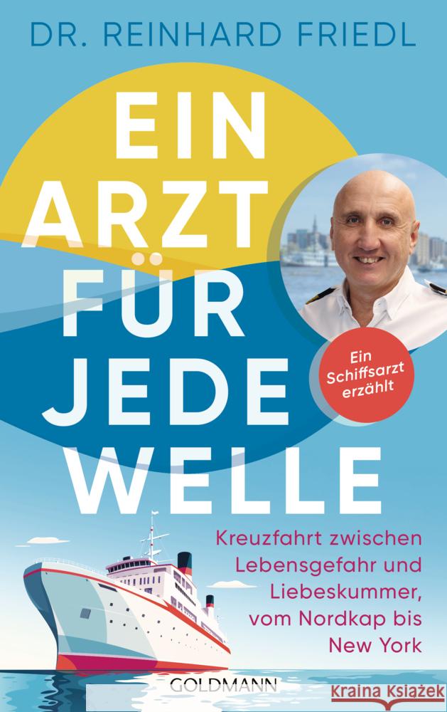 Ein Arzt für jede Welle Friedl, Reinhard, Seul, Shirley Michaela 9783442143160 Goldmann - książka