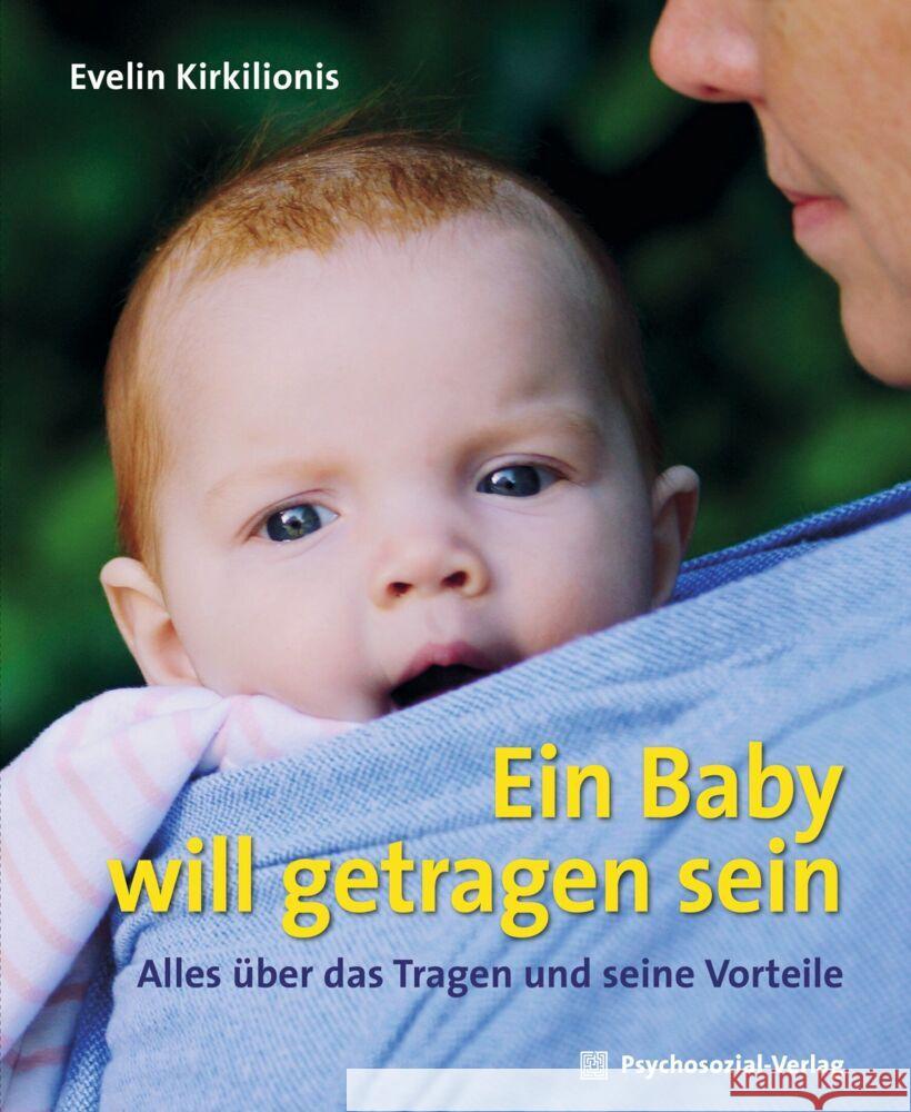 Ein Baby will getragen sein Kirkilionis, Evelin 9783837931433 Psychosozial-Verlag - książka