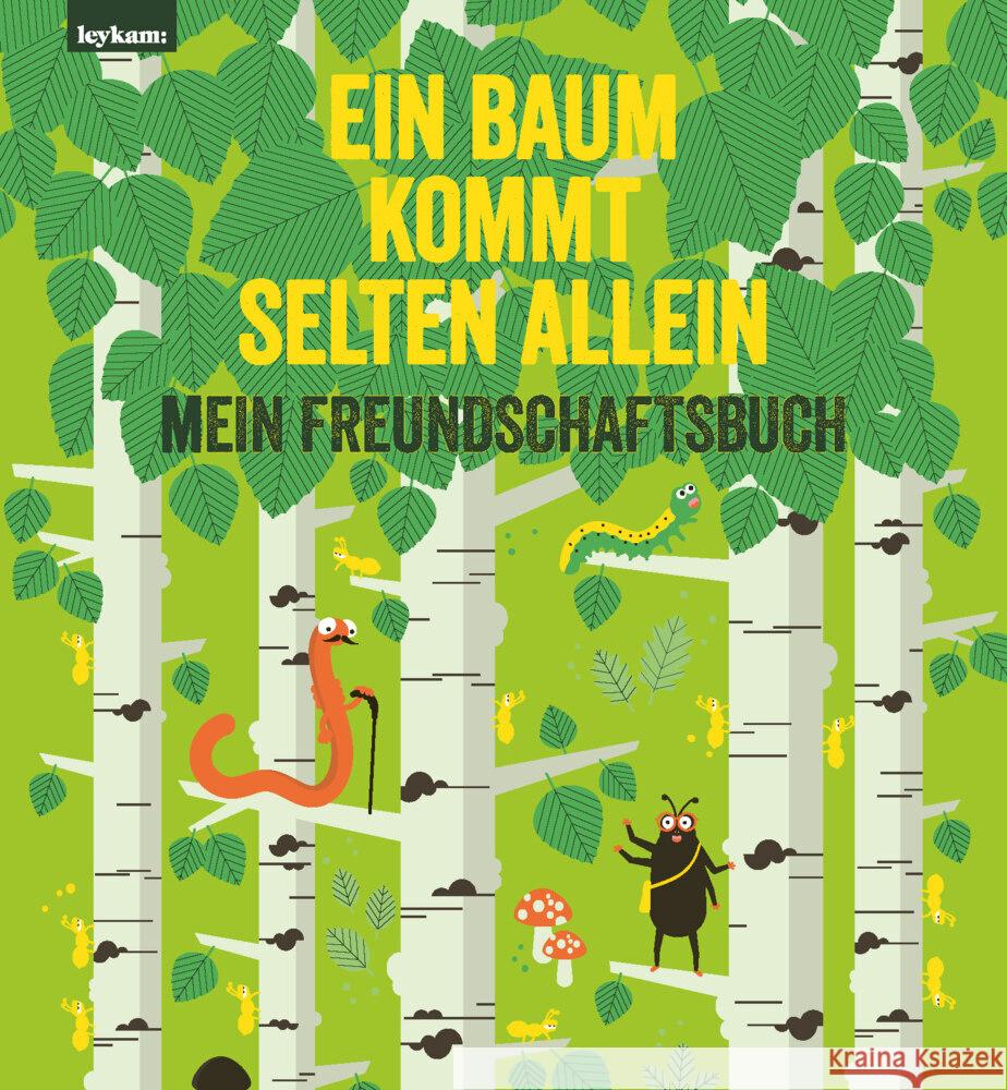 Ein Baum kommt selten allein - Mein Freundschaftsbuch Etz, Elisabeth 9783701182541 Leykam - książka