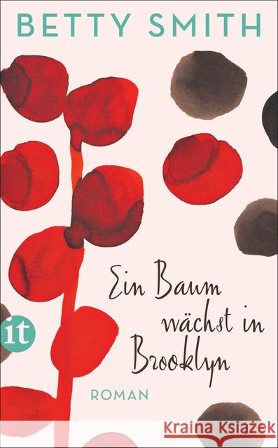 Ein Baum wächst in Brooklyn : Roman Smith, Betty 9783458363804 Insel Verlag - książka