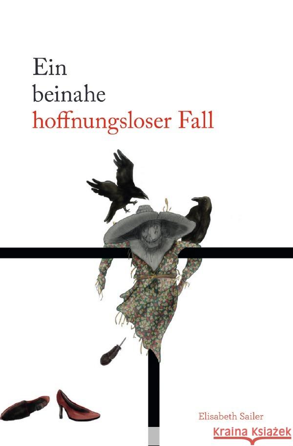 Ein beinahe hoffnungsloser Fall Sailer, Elisabeth 9783818723002 epubli - książka