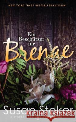 Ein Besch?tzer f?r Brenae Susan Stoker Stefan Preuss Daniela Mansfield Translations 9781644992371 Stoker Aces Production - książka