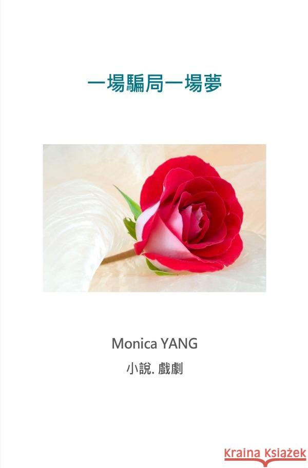 Ein Betrug Ein Traum YANG, Monica 9783753121895 epubli - książka