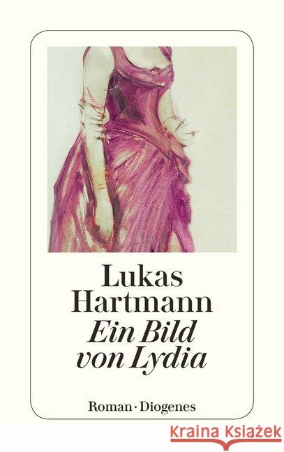 Ein Bild von Lydia : Roman Hartmann, Lukas 9783257244694 Diogenes - książka
