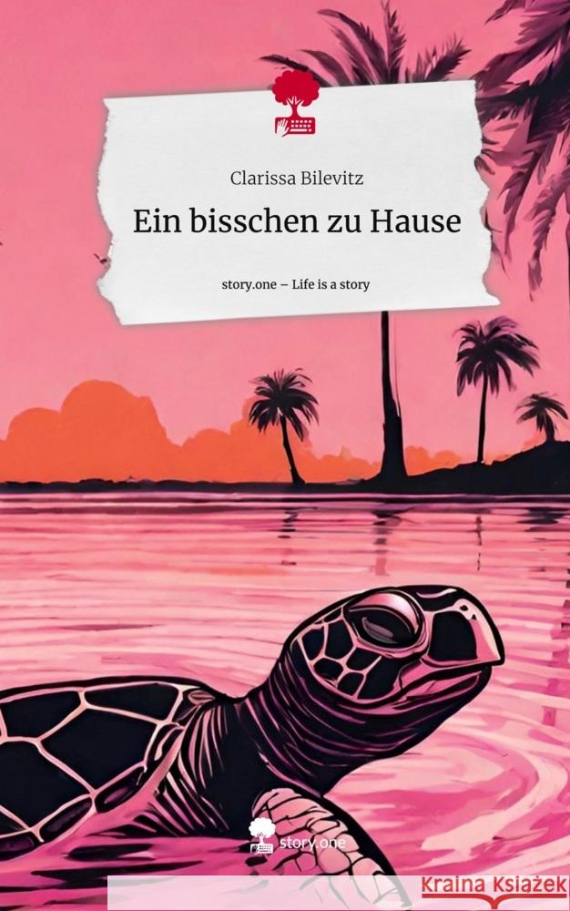 Ein bisschen zu Hause. Life is a Story - story.one Bilevitz, Clarissa 9783710833571 story.one publishing - książka