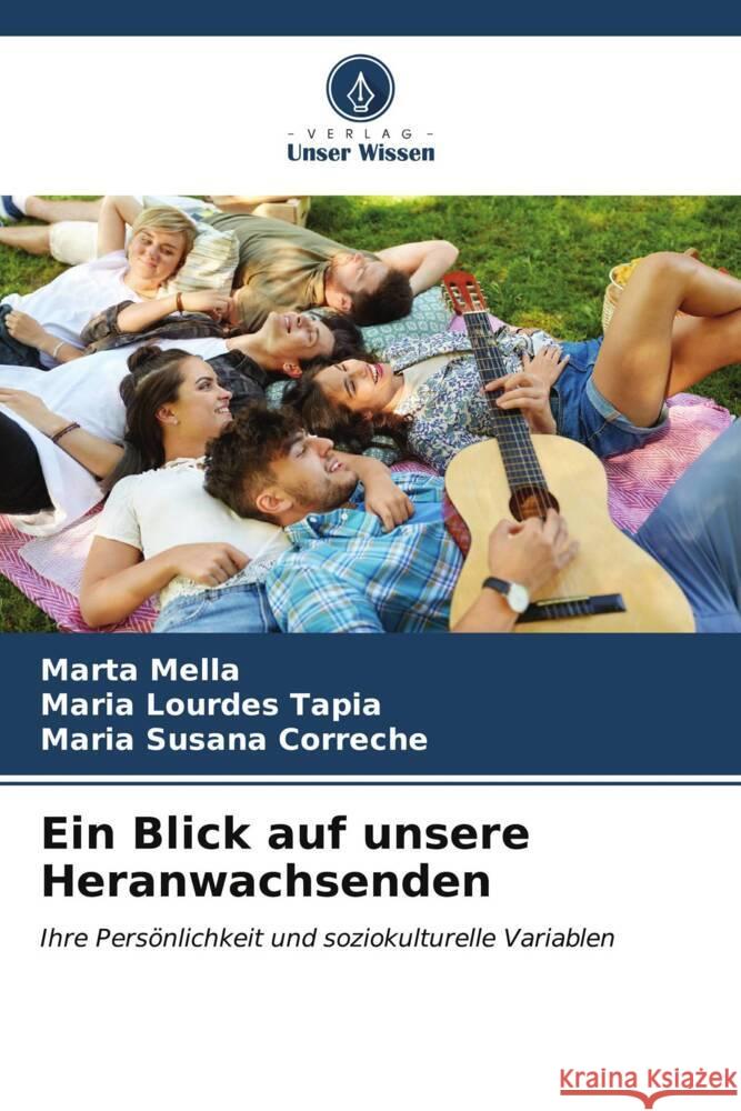 Ein Blick auf unsere Heranwachsenden Marta Mella Mar?a Lourdes Tapia Mar?a Susana Correch? 9786206898672 Verlag Unser Wissen - książka