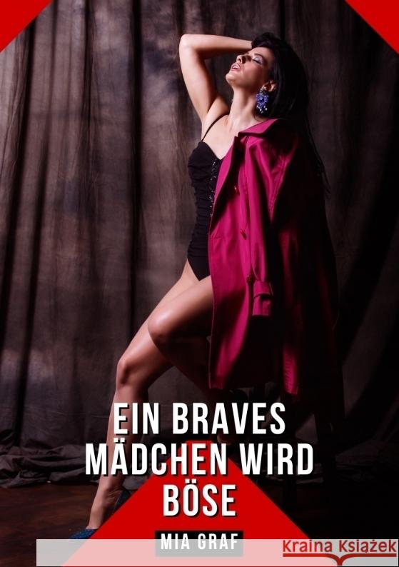 Ein braves Mädchen wird böse Graf, Mia 9783384370280 Mia Graf - książka