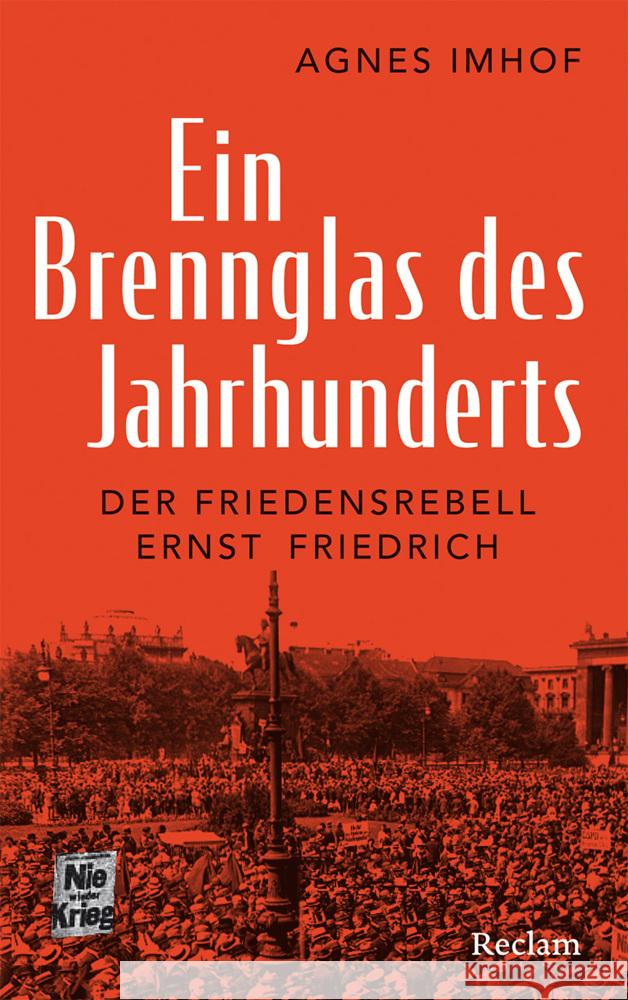 Ein Brennglas des Jahrhunderts. Der Friedensrebell Ernst Friedrich Imhof, Agnes 9783150115466 Reclam, Ditzingen - książka