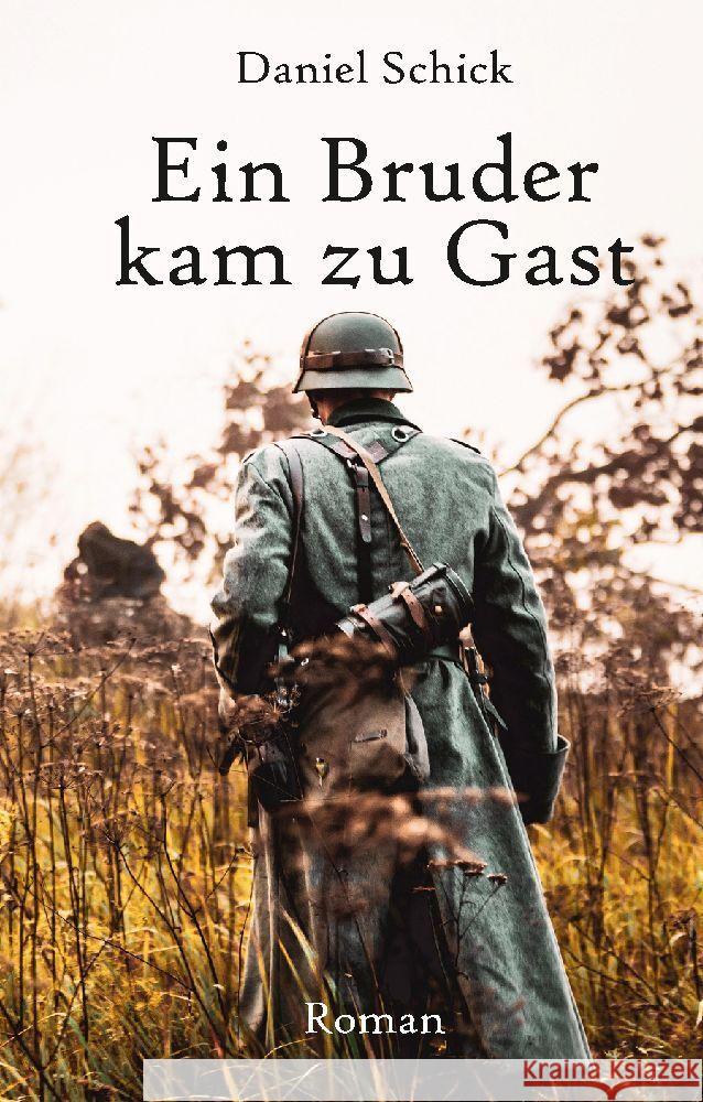 Ein Bruder kam zu Gast Schick, Daniel 9783384000217 tredition - książka