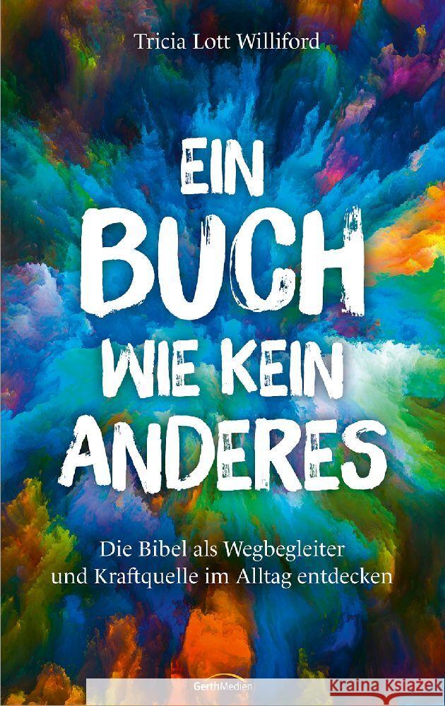 Ein Buch wie kein anderes Williford, Tricia Lott 9783957348920 Gerth Medien - książka