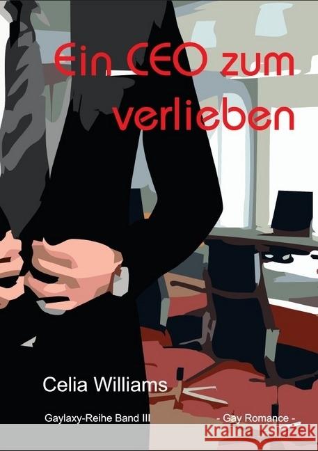 Ein CEO zum Verlieben Williams, Celia 9783746704647 epubli - książka