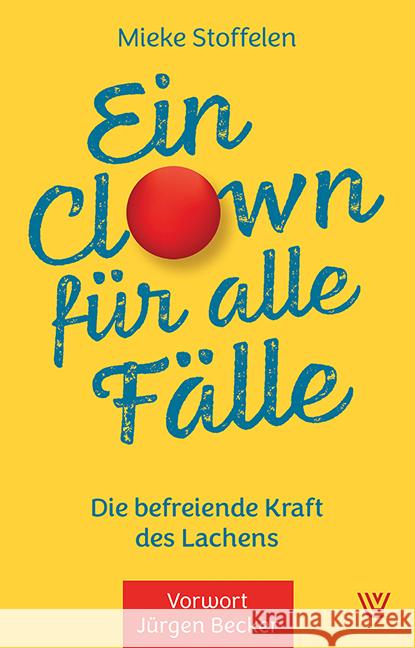Ein Clown für alle Fälle Stoffelen, Mieke 9783785809396 Luther-Verlag - książka