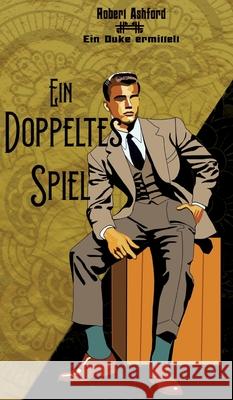 Ein doppeltes Spiel Huyeng, Christian 9783384748232 Golden Crime - książka