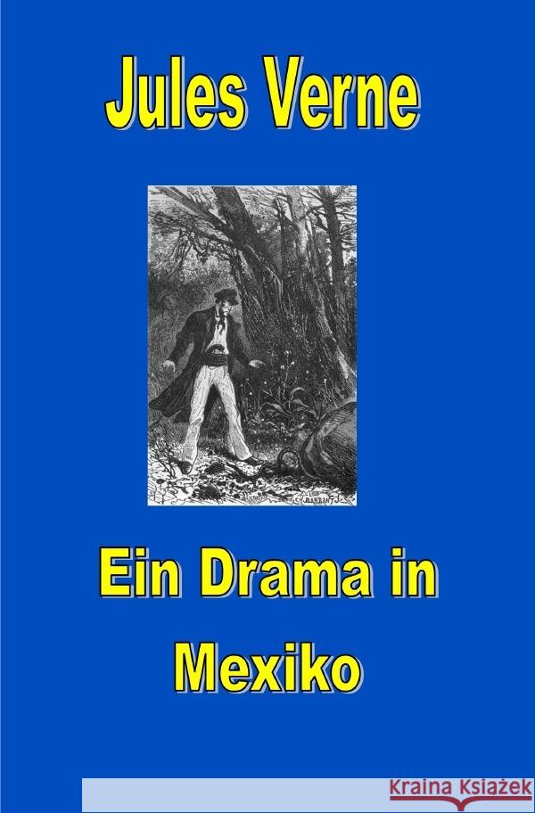 Ein Drama in Mexiko Verne, Jules 9783819068386 epubli - książka