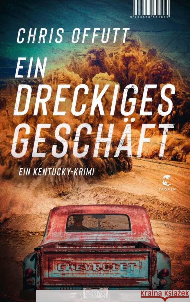 Ein dreckiges Geschäft Offutt, Chris 9783608501865 Tropen - książka