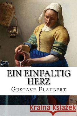 Ein einfaltig Herz Schurig, Arthur 9781534682948 Createspace Independent Publishing Platform - książka