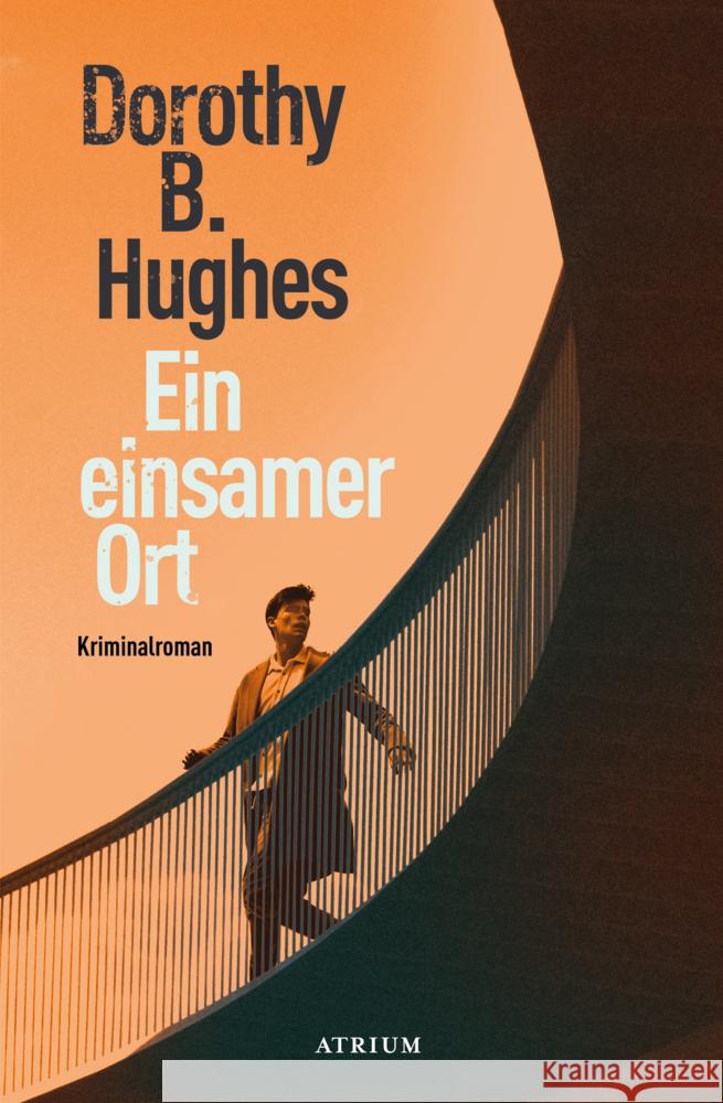 Ein einsamer Ort Hughes, Dorothy B. 9783855351268 Atrium Verlag - książka