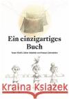 Ein einzigartiges Buch Khalili, Yazan 9783753302782 Verlag der Buchhandlung König