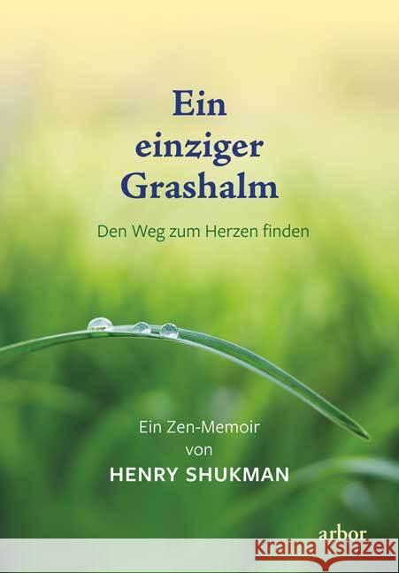 Ein einziger Grashalm Shukman, Henry 9783867813921 Arbor-Verlag - książka
