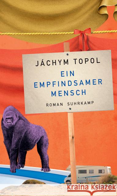 Ein empfindsamer Mensch : Roman Topol, Jáchym 9783518428641 Suhrkamp - książka