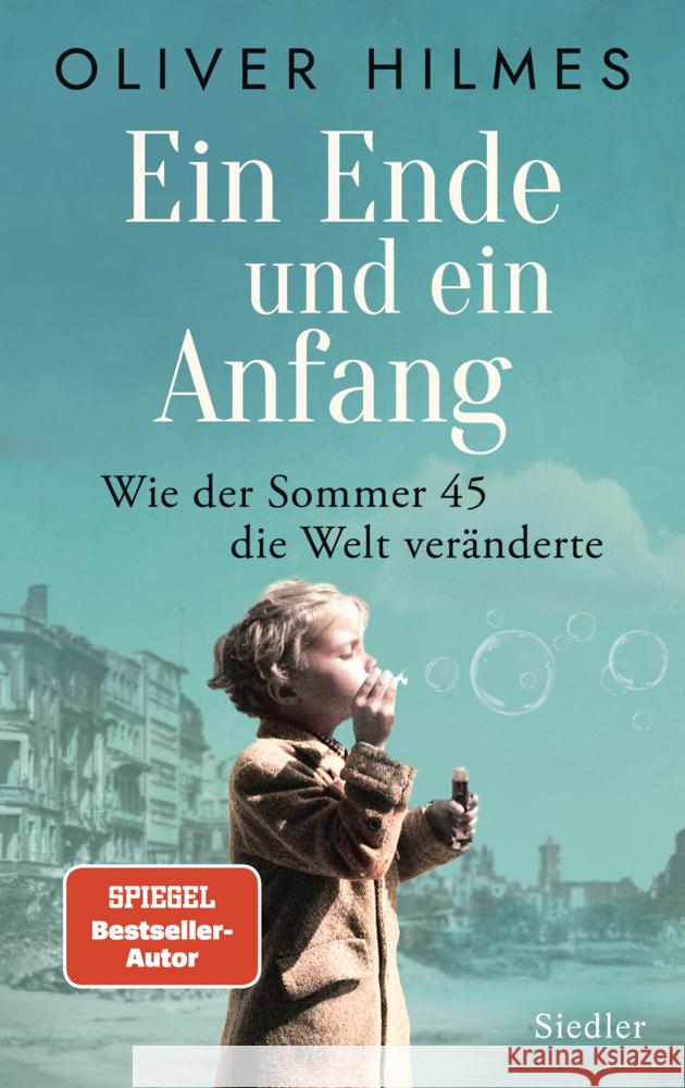 Ein Ende und ein Anfang Hilmes, Oliver 9783827501899 Siedler - książka