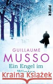 Ein Engel im Winter : Roman Musso, Guillaume 9783492303781 Piper - książka