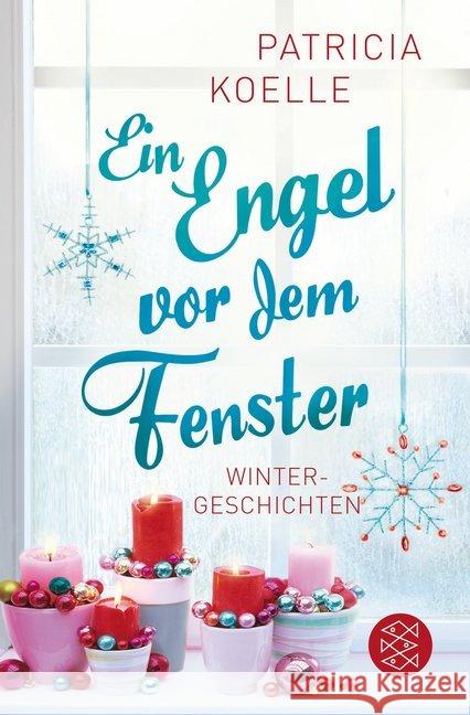 Ein Engel vor dem Fenster : Wintergeschichten Koelle, Patricia 9783596296248 FISCHER Taschenbuch - książka