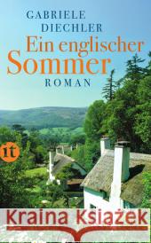 Ein englischer Sommer : Roman. Originalausgabe Diechler, Gabriele 9783458360773 Insel Verlag - książka