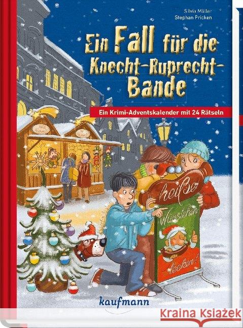 Ein Fall für die Knecht-Ruprecht-Bande : Ein Krimi-Adventskalender mit 24 Rätseln Möller, Silvia 9783780608970 Kaufmann - książka