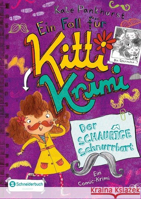 Ein Fall für Kitti Krimi - Der Schaurige Schnurrbart Pankhurst, Kate 9783505139802 Egmont SchneiderBuch - książka