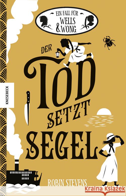 Ein Fall für Wells & Wong - Der Tod setzt Segel Stevens, Robin 9783957284792 Knesebeck - książka