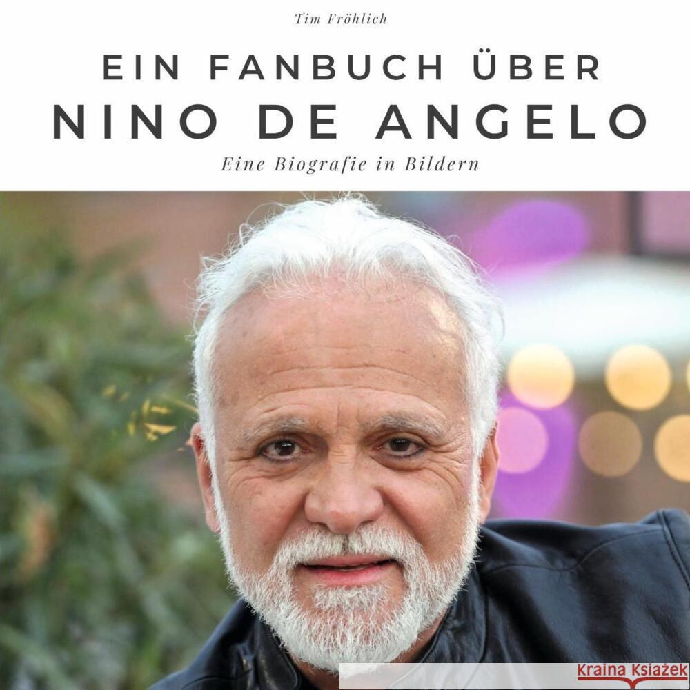 Ein Fanbuch über Nino de Angelo Fröhlich, Tim 9783750506831 27amigos - książka