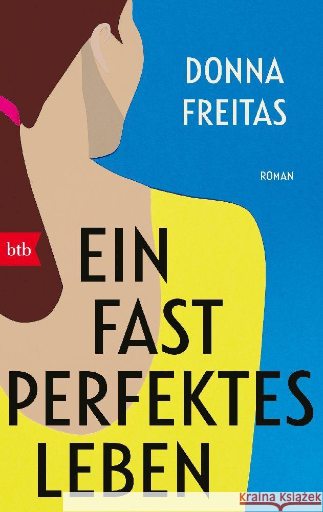 Ein fast perfektes Leben Freitas, Donna 9783442770991 btb - książka