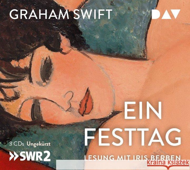 Ein Festtag, 3 Audio-CDs : Ungekürzte Lesung mit Iris Berben (3 CDs), Lesung Swift, Graham 9783862319978 Der Audio Verlag, DAV - książka