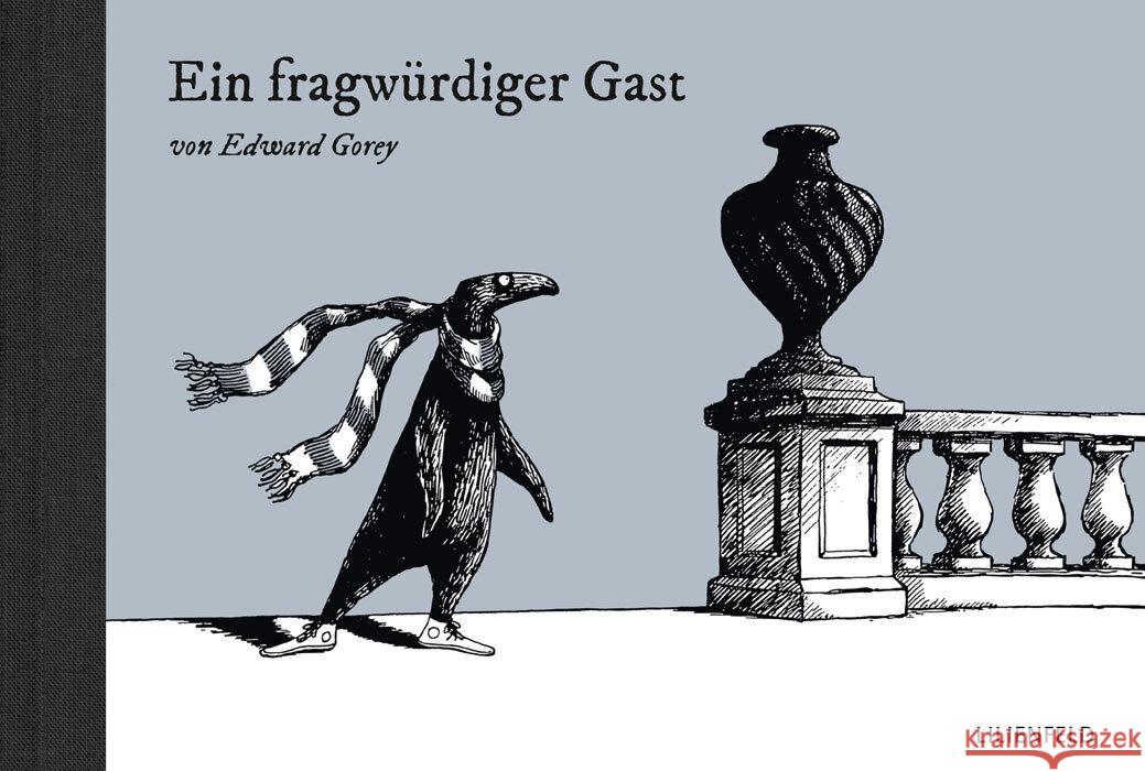 Ein fragwürdiger Gast Gorey, Edward 9783940357328 Lilienfeld Verlag - książka