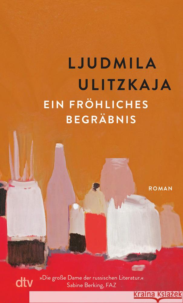 Ein fröhliches Begräbnis Ulitzkaja, Ljudmila 9783423148559 DTV - książka