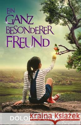 Ein ganz besonderer Freund Dolores Cannon, Romina Kuhne 9781950639151 Ozark Mountain Publishing, Incorporated - książka