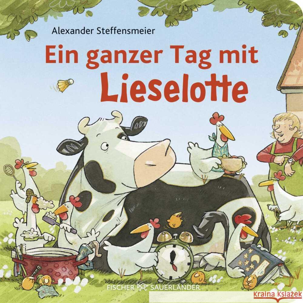 Ein ganzer Tag mit Lieselotte Steffensmeier, Alexander 9783737373906 FISCHER Sauerländer - książka