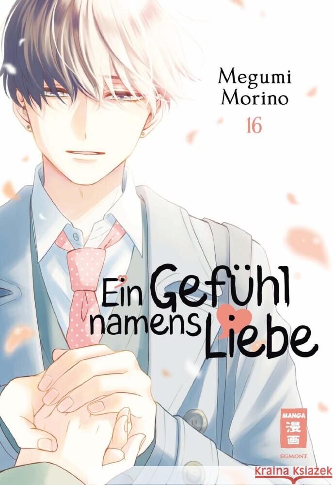 Ein Gefühl namens Liebe 16 Morino, Megumi 9783755505617 Egmont Manga - książka