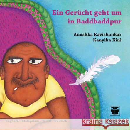 Ein Gerücht geht um in Baddbaddpur : Englisch/Tamil/Malayalam/Deutsch Ravishankar, Anushka 9783922825876 Edition Orient - książka