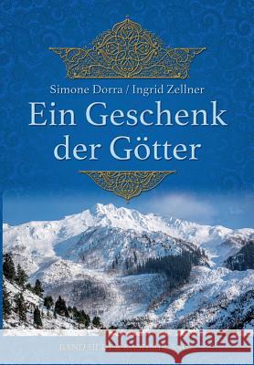 Ein Geschenk der Götter: Band III der Kashmir-Saga Dorra, Simone 9783746968407 tredition - książka