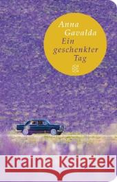 Ein geschenkter Tag : Roman Gavalda, Anna 9783596512171 Fischer (TB.), Frankfurt - książka
