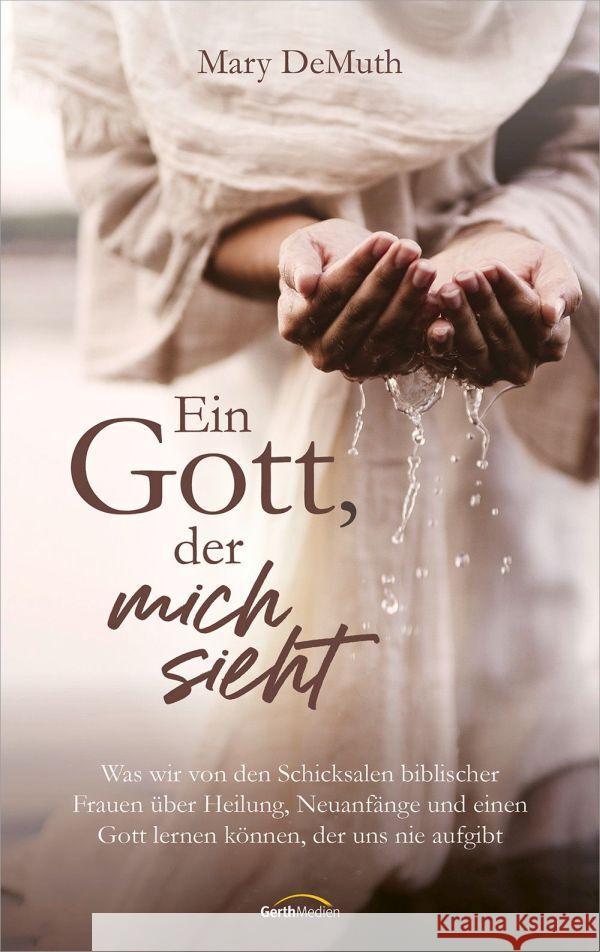 Ein Gott, der mich sieht DeMuth, Mary 9783986950323 Gerth Medien - książka