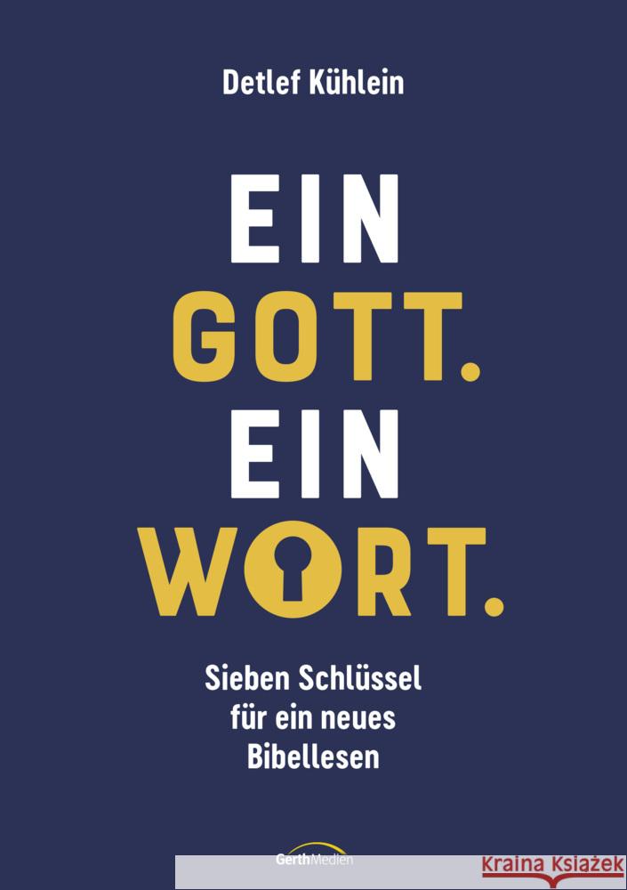 Ein Gott. Ein Wort. Kühlein, Detlef 9783986951634 Gerth Medien - książka