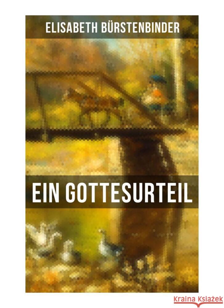 Ein Gottesurteil Bürstenbinder, Elisabeth 9788027257812 Musaicum Books - książka